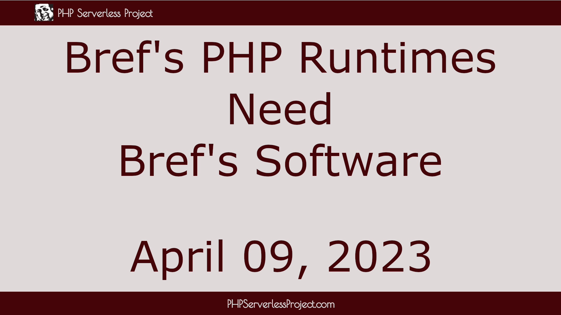 Bref Runtimes Need Bref Software
